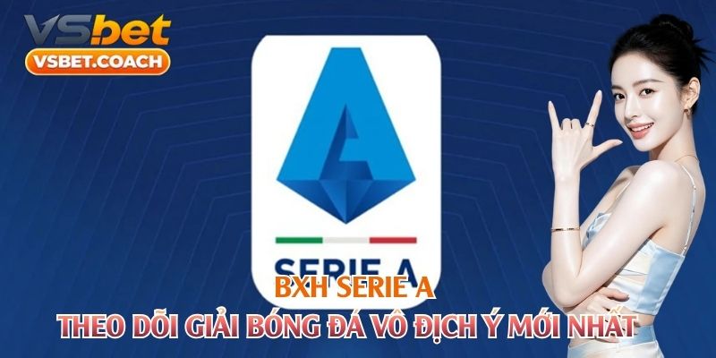 BXH Serie A