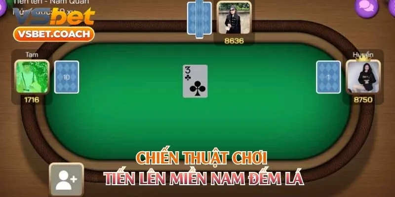 Chiến thuật chơi tiến lên miền Nam đếm lá