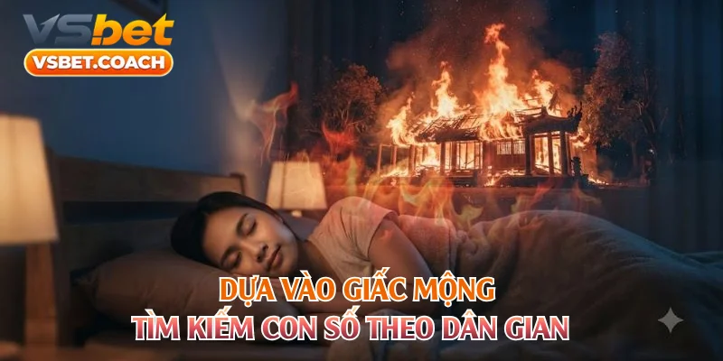Dựa vào giấc mộng tìm kiếm con số theo dân gian