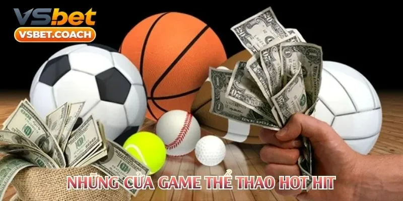 Những cửa game thể thao hot hit